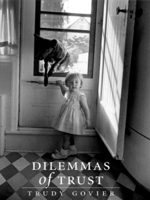 cover image of Dilemmas of Trust